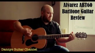 Alvarez ABT60 Acoustic Baritone Guitar Review  A Brilliantly Moody Sounding Acoustic Guitar [upl. by Noyr29]