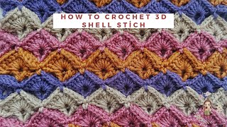 How To Crochet 3D Shell Stitch  Crochet Different Stitches [upl. by Nosirb256]