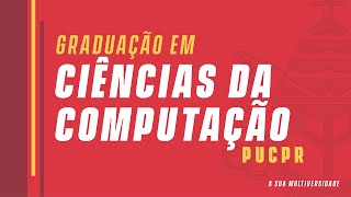 Graduação em Ciências da Computação  PUCPR [upl. by Norved760]