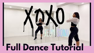 SOMI ‘XOXO’  FULL DANCE TUTORIAL [upl. by Innavoj]