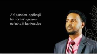 Hees Cusub  Boqoradaan Jeclaa  Ahmed Rasta 2011 New With Lyrics [upl. by Notserp149]