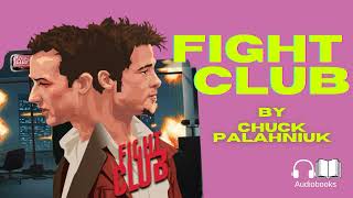 Fight Club by Chuck Palahniuk Full Audiobook [upl. by Aiouqahs]