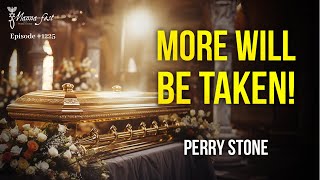 More Will Be Taken  Episode 1225  Perry Stone [upl. by Naga]