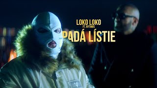 Loko Loko feat Rytmus  Padá lístie Official Video [upl. by Abell910]