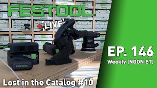 Festool Live Episode 146  Lost in the Catalog X [upl. by Avis]