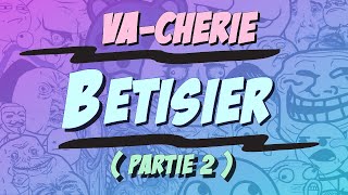 VACHERIE  BÊTISIER PARTIE 2 [upl. by Arin]