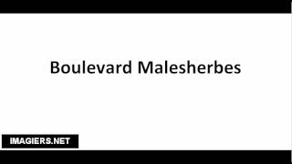 How to pronounce Boulevard Malesherbes [upl. by Bailie49]