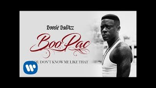 Boosie Badazz  You Dont Know Me Like That Official Audio [upl. by Acyre494]