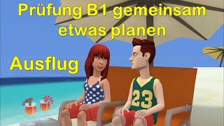 Prüfung B1 gemeinsam etwas planen  DTZ   Ausflug planen [upl. by Lavona]