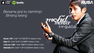 Mohd Mentor  Segala Official Lyrics Video [upl. by Ardnayek648]