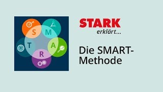 Die SMARTMethode  STARK erklärt [upl. by Auqined]