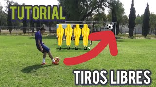 Como Cobrar un Tiro Libre  Tutorial Tiros Libres Futbol [upl. by Yreffoeg]