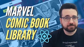 Build Awesome Comic Book App With Marvel API and React [upl. by Novled]