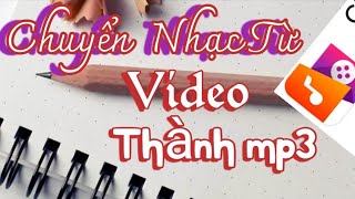 Cách Tách nhạc Từ Video Về MP3  Chuyển video thành zing MP3 TuanLoVeNet [upl. by Sopher]