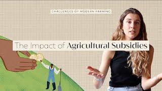 The Impact Of Subsidies On Food Production  FoodUnfolded Explains [upl. by Leisha413]