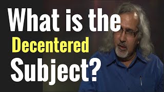 What is the Decentered Subject Postmodernism Postmodern Theory [upl. by Aletsirc855]