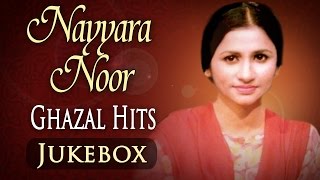 Nayyara Noor Ghazal Hits HD  Jukebox  Superhit Pakistani Ghazal Hits [upl. by Aelc]