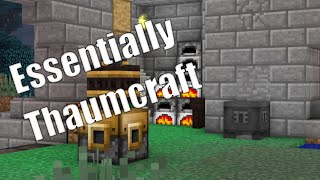 Essentially Thaumcraft 6  Essentia Smelting  Ep3 [upl. by Masuh]