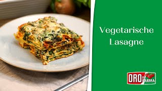 Vegetarische Lasagne  ORO di Parma [upl. by Haianeb]