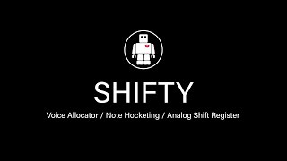 SHIFTY  Voice Allocator  Note Hocketing  Analog Shift Register [upl. by Allicsirp404]