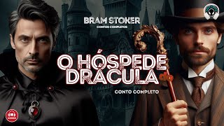 O hóspede do Drácula conto completo  Bram Stoker  Audiobook  Audiolivro  Narração Humana [upl. by Ettenil]