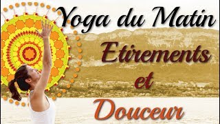 Yoga Du Matin  Douceur et Etirements avec Ariane [upl. by Tega275]