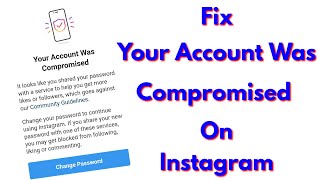 Fix instagram your account was compromised message  Problem Solved [upl. by Rehnberg]