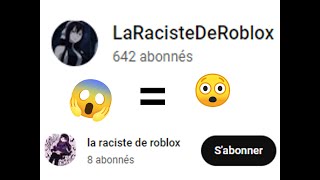 2 NOUVELLE RACISTE DE ROBLOX  LaRacisteDeRoblox nest pas en danger [upl. by Schenck23]