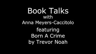 Book Talks Born a Crime by Trevor Noah [upl. by Naivad]