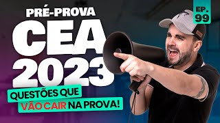 PROVAS 2023 Préprova CEA 📖 Ep 99  ANBIMA [upl. by Nnylimaj]