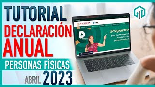 ✔️ DECLARACIÓN ANUAL 2023 PERSONAS FÍSICAS SAT  TUTORIAL PARA OBTENER TU SALDO A FAVOR PASO A PASO [upl. by Malony]