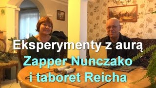 Eksperymenty z aurą  Zapper Nunczako i taboret Reicha [upl. by Thorny]