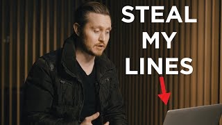 Steal My Lines  How To Show Intent [upl. by Annoj]