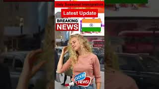 italy Immigration 2024 for Indian  Italy announces Decreto Flussi for 2024  Get Italy Work Visa [upl. by Nhabois]