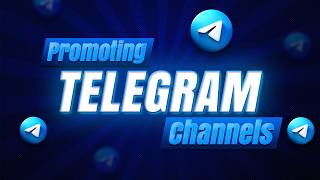 How to Promote Your Telegram Channel [upl. by Ollayos]