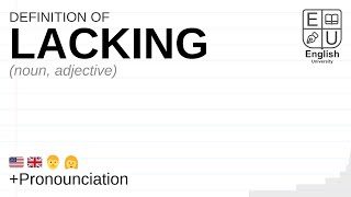 LACKING meaning definition amp pronunciation  What is LACKING  How to say LACKING [upl. by Marty]