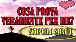 ❤️ Cosa PROVA veramente PER ME ❤️ 👉 SCOPRILO SUBITO 🔮 Cartomanzia tarocchi 🔮 [upl. by Atil69]