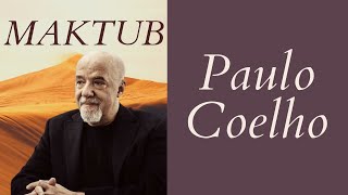 Les Trente Premières Minutes  MAKTUB  Paulo Coelho [upl. by Hammel]