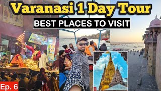 PERFECT 1 DAY TOUR VARANASI BANARAS Kashi Vishwanath Temple Ganga Aarti Ghats Street Food etc [upl. by Eenwahs]