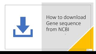 How to download gene sequence from NCBI  Tutorial [upl. by Nipha]