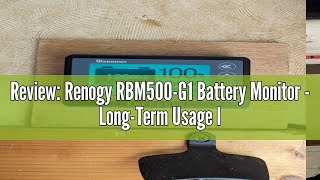 Review Renogy RBM500G1 Battery Monitor  LongTerm Usage Impressions [upl. by Kcirded]