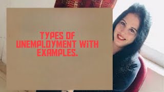 Understanding different types of Unemployment with examples [upl. by Frohne278]