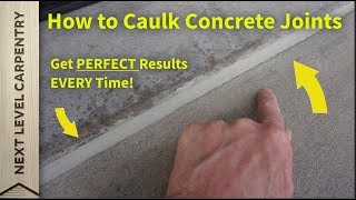 How to Caulk Concrete Control Joints with Perfect Results Every Time [upl. by Aneelehs798]