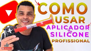 COMO USAR O APLICADOR DE SILICONE PROFISSIONAL  PASSO A PASSO APLICANDO SILICONE NO BOX [upl. by Nnaik42]