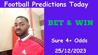 Football Predictions Today 25122023  Accurate Football Betting Tips  bettingpredictions [upl. by Nofets533]