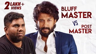 Bluff Master Vs Post Master  Ft Satyadev  Viva Harsha [upl. by Dnesnwot]