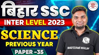 BIHAR SSC INTER LEVEL 2023  BIHAR SSC SCIENCE PREVIOUS YEAR QUESTIONS  BSSC SCIENCE BY VIVEK SIR [upl. by Hadria]