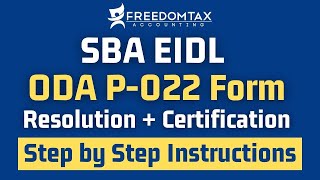 SBA EIDL ODA Form P022 Step by Step Instructions for Resolution and Certification [upl. by Mauer821]