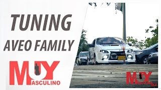 Autos modificados  Aveo Family  Tuning en Muy Masculino [upl. by Harle]