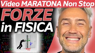 Lezione sulle FORZE in FISICA Maratona NonStop ❤️ La Fisica Che Ci Piace [upl. by Lavud]